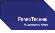 Ferrotechnik Maschinenbau GmbH
